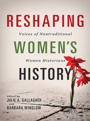 Reshaping Women's History - ebook